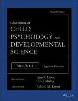 Handbook of Child Psychology and Developmental Science, Volume 2, Cognitive Processes - 