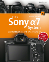 Das Sony Alpha 7 System - Martin Vieten