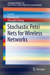 Stochastic Petri Nets for Wireless Networks - Lei Lei, Chuang Lin, Zhangdui Zhong