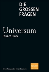 Die großen Fragen - Universum - Stuart Clark