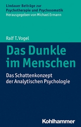 Das Dunkle im Menschen - Ralf T. Vogel