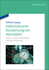 Fehlertolerante Auswertung von Messdaten - Wilhelm Caspary