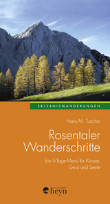 Rosentaler Wanderschritte - Hans M Tuschar