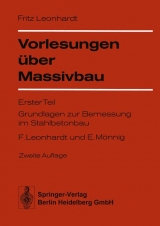 Vorlesungen Uber Massivbau - F LEONHARDT, E M Nnig