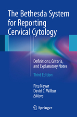 The Bethesda System for Reporting Cervical Cytology - 