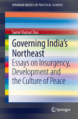 Governing India's Northeast - Samir Kumar Das