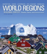 World Regions in Global Context - Marston, Sallie A.; Knox, Paul L.; Liverman, Diana M.; Del Casino, Vincent; Robbins, Paul F.