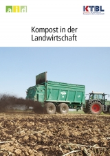 Kompost in der Landwirtschaft - Helmut Döhler, Rita Zapf, Martina Hoffmann, Ute Schultheiß, Robert Vandré, Markus Schwab, Norbert Fröba, Susanne Klages, Michael Schneider