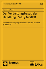 Der Vertretungsbezug der Handlung i.S.d. § 14 StGB - Alexandra Pohl