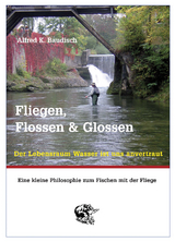 Fliegen, Flossen & Glossen - Alfred Baudisch