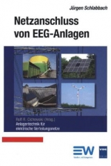 Netzanschluss von EEG-Anlagen - Jürgen Schlabbach