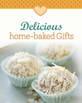 Delicious home-baked Gifts -  Naumann &  Göbel Verlag