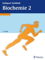 Endspurt Vorklinik: Biochemie 2