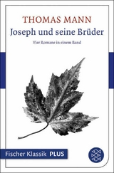 Joseph und seine Brüder -  Thomas Mann