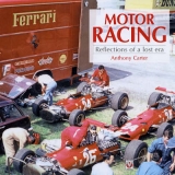 Motor Racing - Reflections of a Lost Era - Anthony Carter