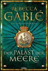 Der Palast der Meere - Rebecca Gablé