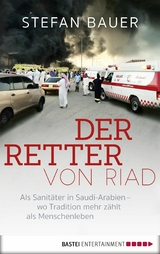 Der Retter von Riad - Stefan Bauer