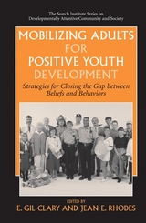 Mobilizing Adults for Positive Youth Development - 