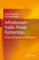 Infrastructure Public-Private Partnerships - Carlos Oliveira Cruz, Rui Cunha Marques