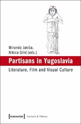 Partisans in Yugoslavia - 