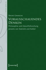 Vorausschauendes Denken - Bruno Gransche