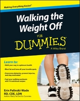 Walking the Weight Off For Dummies - Erin Palinski-Wade