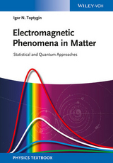 Electromagnetic Phenomena in Matter - Igor N. Toptygin