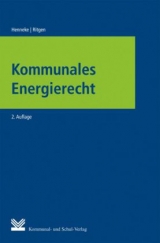 Kommunales Energierecht - Henneke, Hans G; Ritgen, Klaus