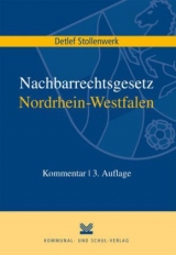 Nachbarrechtsgesetz Nordrhein-Westfalen (NachbG NW) - Detlef Stollenwerk