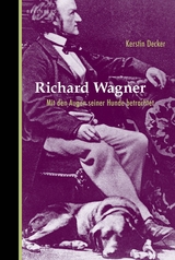 Richard Wagner - Kerstin Decker