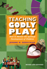 Teaching Godly Play -  Jerome W. Berryman