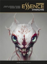 Creative Essence: Creatures - Wynia, Brian; Baker, Andrew; Kolokontes, Aris; Joyner, Ian; Van Den Bogart, James