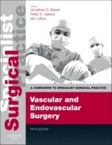 Vascular and Endovascular Surgery - Print and E-book - Beard, Jonathan D.; Gaines, Peter A.; Loftus, Ian