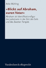 »Blickt auf Abraham, euren Vater« -  Anke Mühling