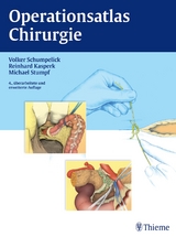 Operationsatlas Chirurgie - Schumpelick, Volker; Kasperk, Reinhard; Stumpf, Michael