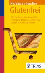 Richtig einkaufen Glutenfrei - Andrea Hiller