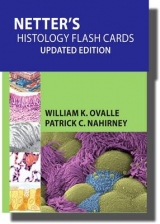 Netter's Histology Flash Cards Updated Edition - Ovalle, William K.; Nahirney, Patrick C.