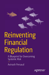 Reinventing Financial Regulation - Avinash Persaud