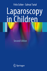 Laparoscopy in Children - Felix Schier, Salmai Turial