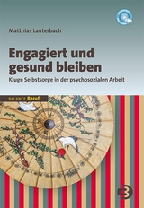 Engagiert und gesund bleiben - Matthias Lauterbach