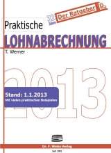 Praktische Lohnabrechnung 2013 - Thomas Werner