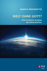 Welt ohne Gott? - Markus Widenmeyer