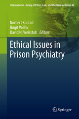 Ethical Issues in Prison Psychiatry - 