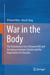 War in the Body - W David Wick, Otto O Yang