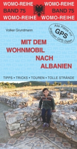 Mit dem Wohnmobil nach Albanien - Volker Grundmann