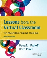 Lessons from the Virtual Classroom - Palloff, Rena M.; Pratt, Keith