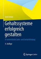 Gehaltssysteme erfolgreich gestalten - Gerd Ulmer