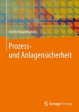 Prozess- und Anlagensicherheit - Ulrich Hauptmanns