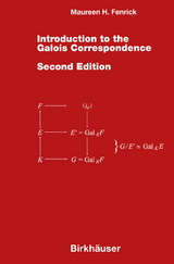 Introduction to the Galois Correspondence - Fenrick, Maureen H.