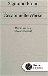 Werke aus den Jahren 1904-1905 -  Sigmund Freud